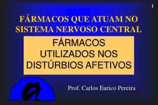 f rmacos que atuam no sistema nervoso central