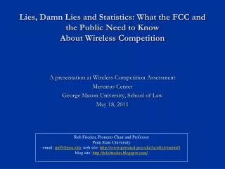 A presentation at Wireless Competition Assessment Mercatus Center