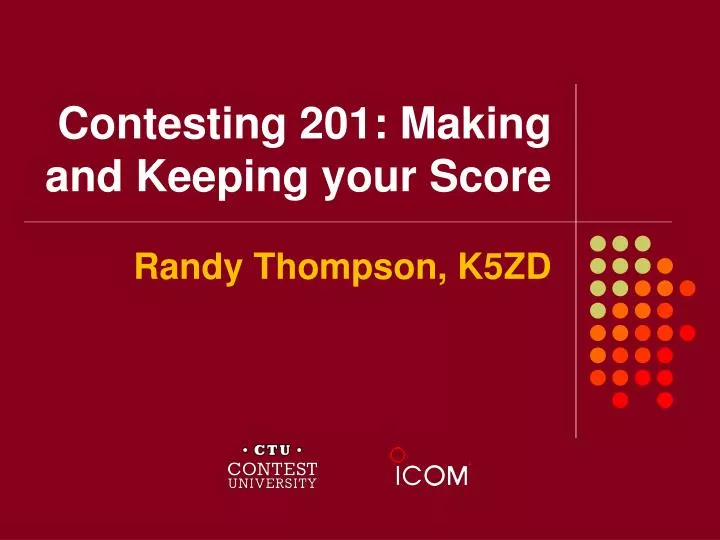 contesting 201 making and keeping your score
