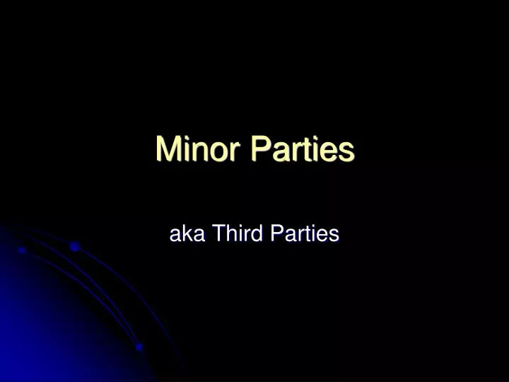 minor parties