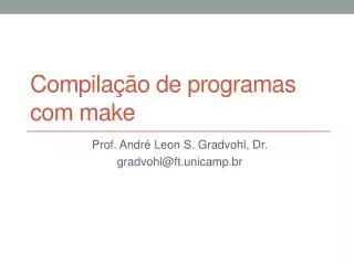 compila o de programas com m ake