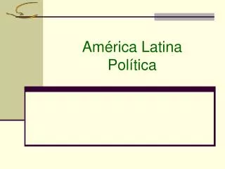 am rica latina pol tica