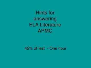 Hints for answering ELA Literature APMC