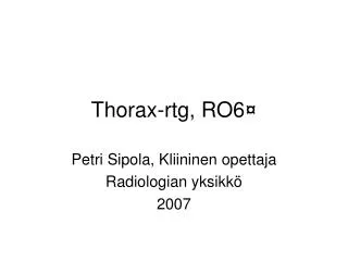 thorax rtg ro6