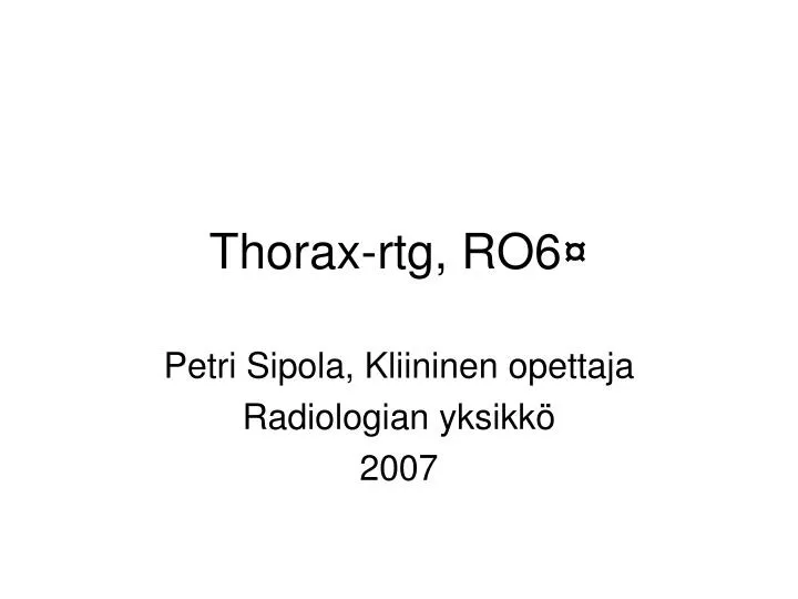 thorax rtg ro6