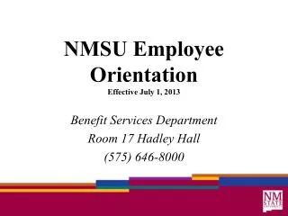 NMSU Employee Orientation Effective July 1, 2013