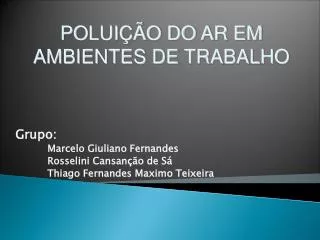 grupo marcelo giuliano fernandes rosselini cansan o de s thiago fernandes maximo teixeira