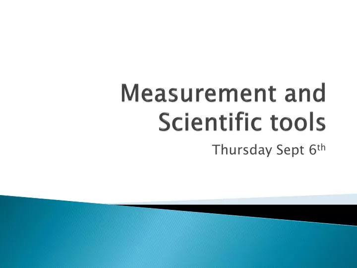measurement and scientific tools