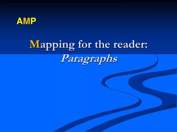 m apping for the reader paragraphs