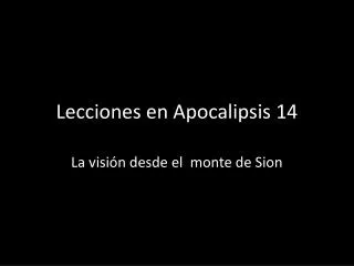 lecciones en apocalipsis 14