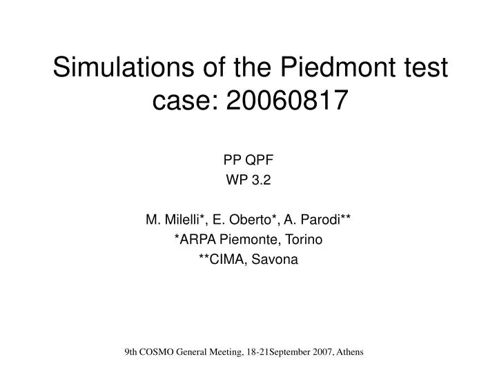 simulations of the piedmont test case 20060817