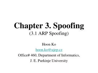 Chapter 3. Spoofing (3.1 ARP Spoofing)