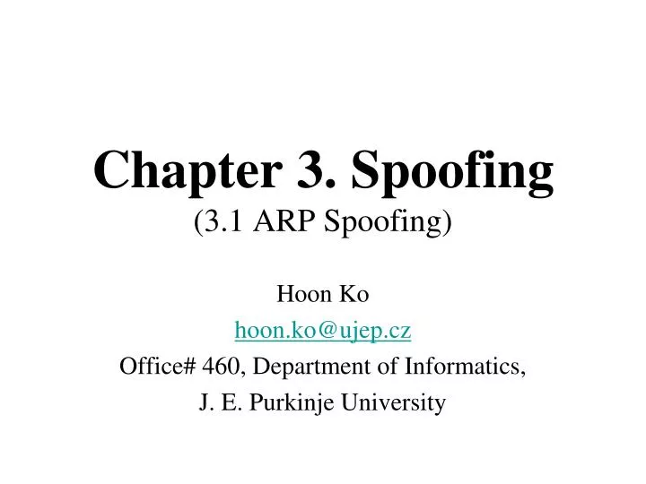 chapter 3 spoofing 3 1 arp spoofing
