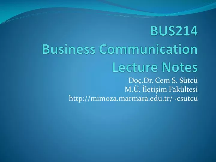 bus214 business communication lecture notes