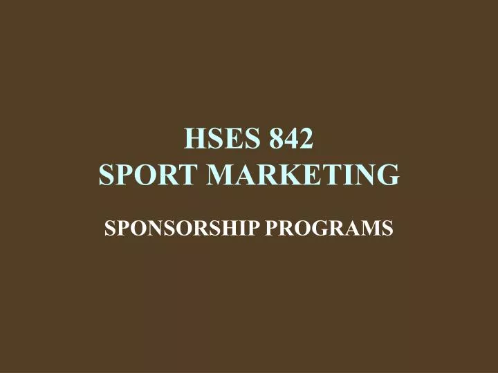hses 842 sport marketing