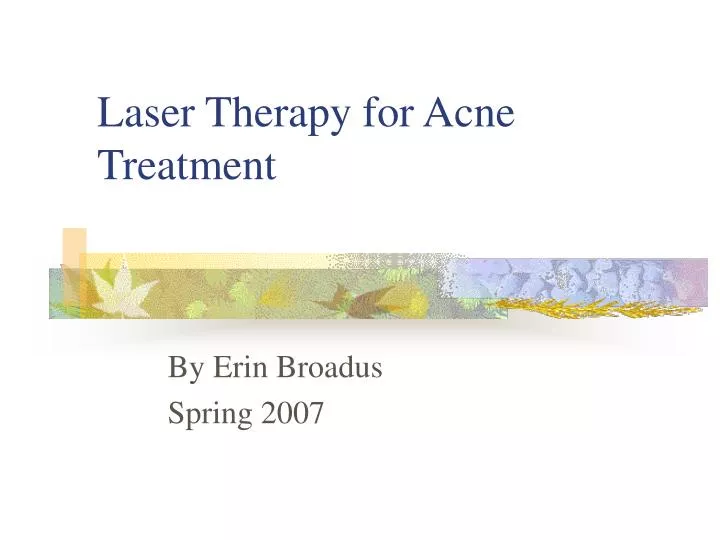 laser therapy for acne treatment