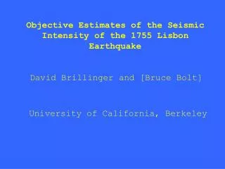 Objective Estimates of the Seismic Intensity of the 1755 Lisbon Earthquake
