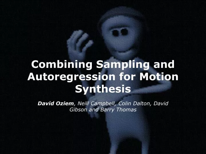 combining sampling and autoregression for motion synthesis