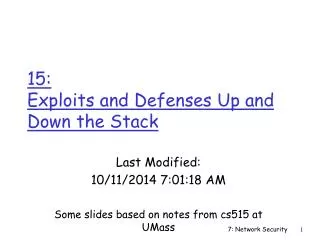 15: Exploits and Defenses Up and Down the Stack
