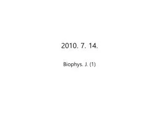 2010 7 14 biophys j 1