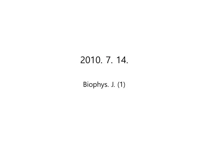 2010 7 14 biophys j 1
