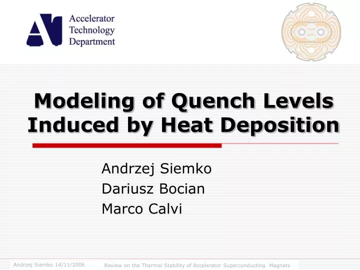 modeling of quench levels induced by heat deposition