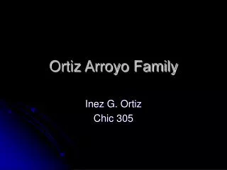 Ortiz Arroyo Family