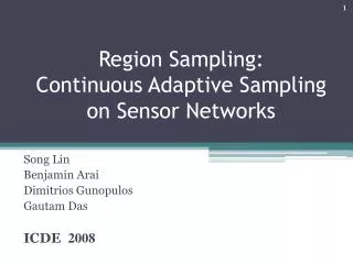 Region Sampling: Continuous Adaptive Sampling on Sensor Networks