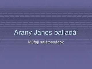 arany j nos ballad i