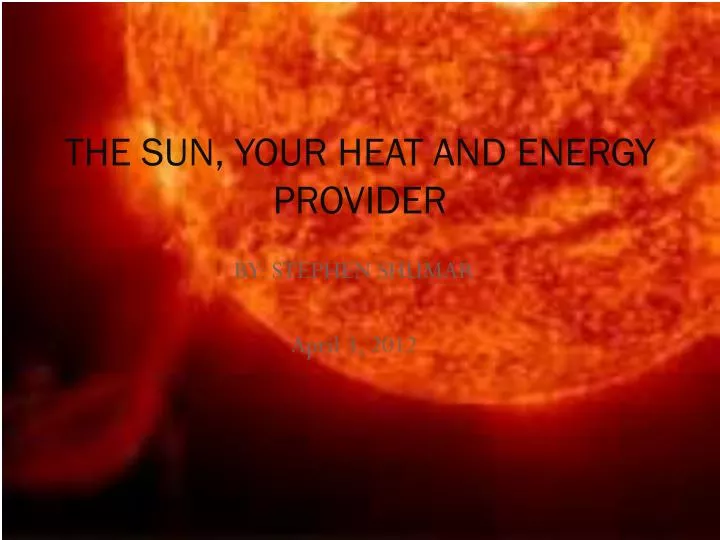 the sun your heat and energy provider