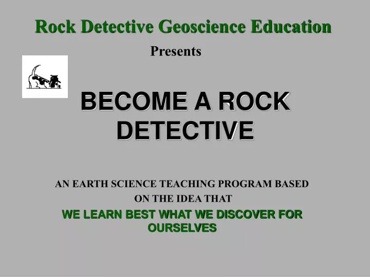 become a rock detective