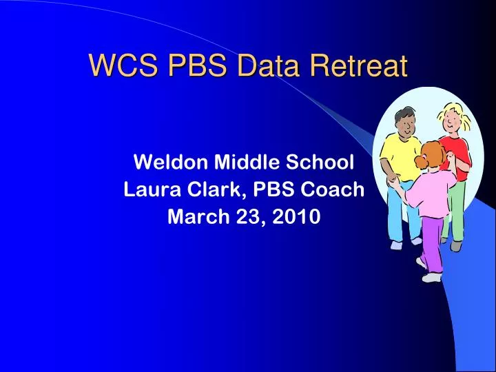 wcs pbs data retreat