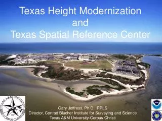 Texas Height Modernization and Texas Spatial Reference Center