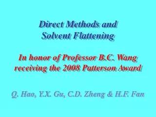 In honor of Professor B.C. Wang receiving the 2008 Patterson Award