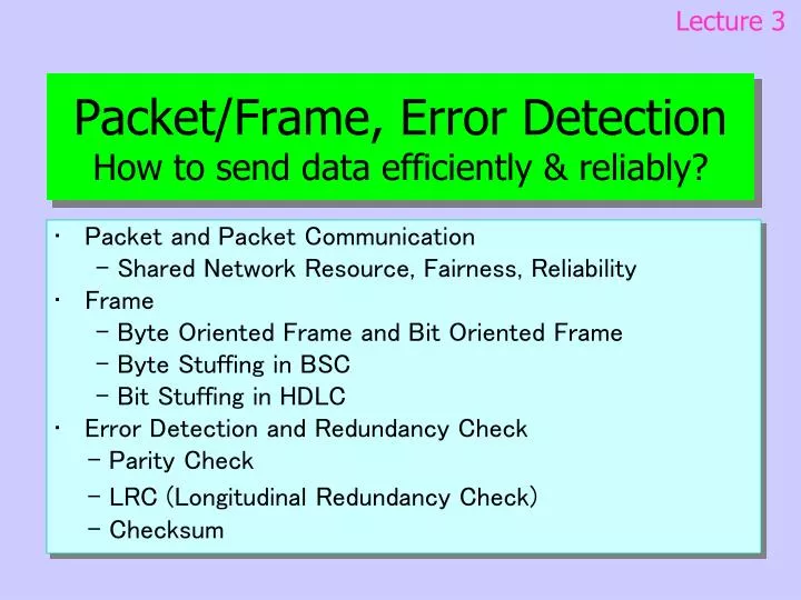 packet frame error detection how to send data efficiently reliably