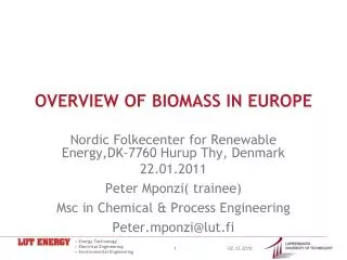 OVERVIEW OF BIOMASS IN EUROPE