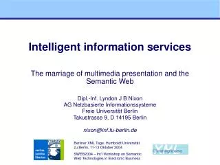 Intelligent information services