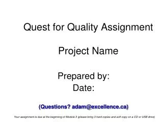 Quest for Quality Assignment Project Name