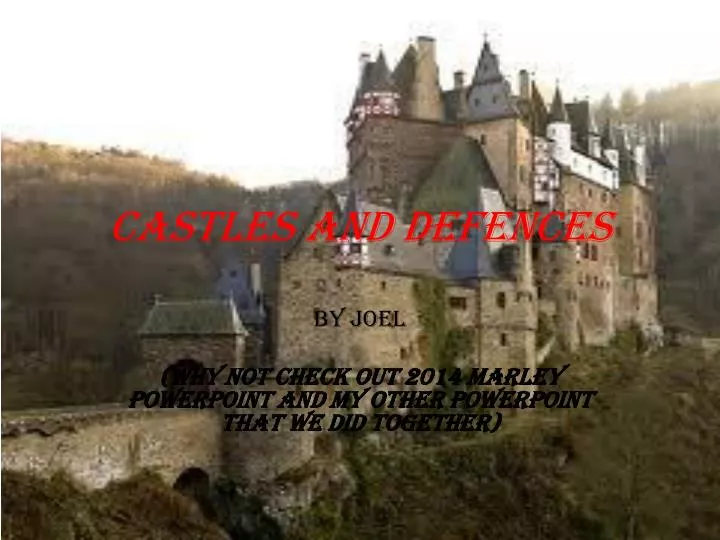 castles and defences