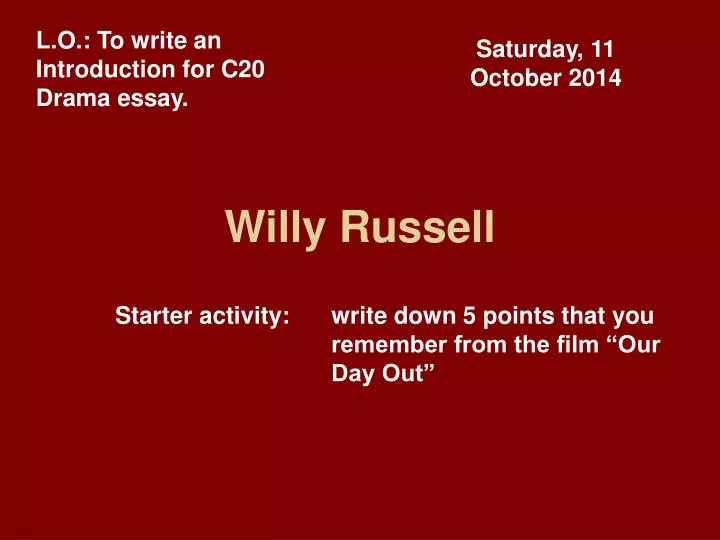 willy russell