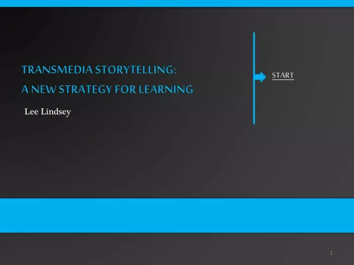 transmedia storytelling a new strategy for learning