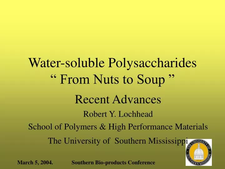 water soluble polysaccharides from nuts to soup