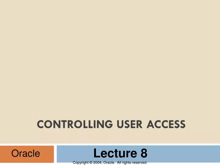 controlling user access