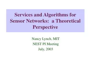 Services and Algorithms for Sensor Networks: a Theoretical Perspective