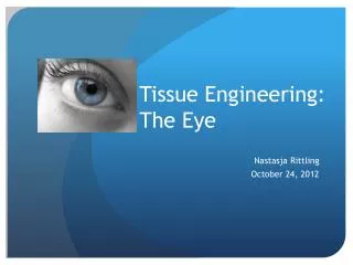 Tissue Engineering: The Eye
