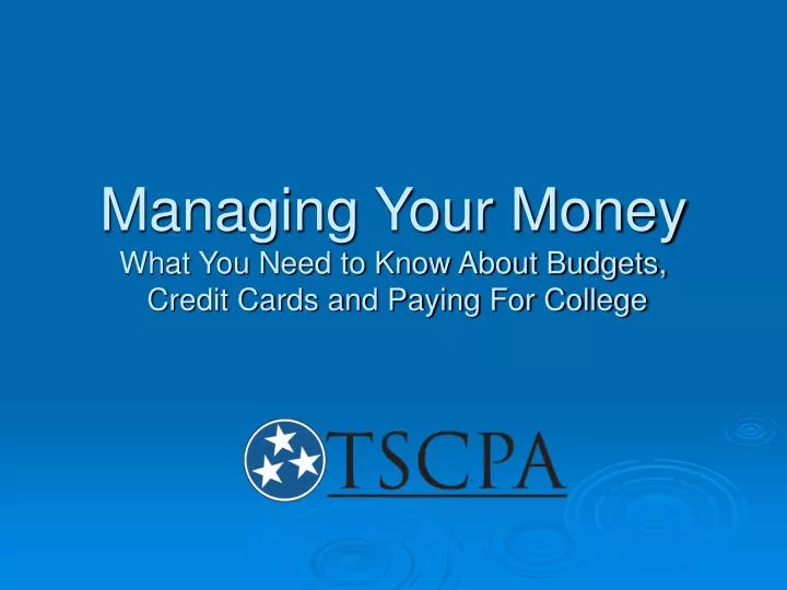 managing your money what you need to know about budgets credit cards and paying for college