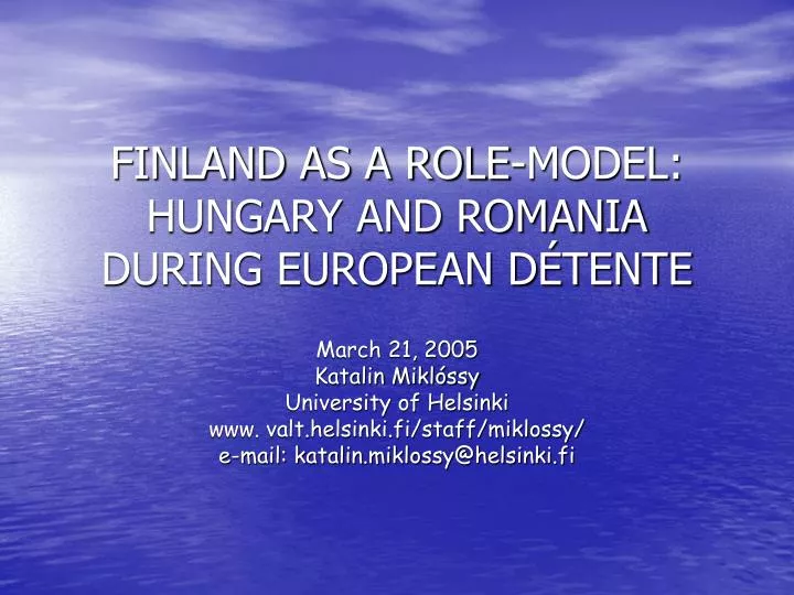 finland as a role model hungary and romania during european d tente