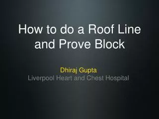How to do a Roof Line and Prove Block
