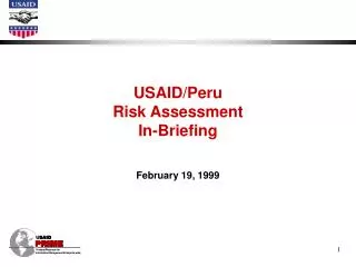 USAID/Peru Risk Assessment In-Briefing