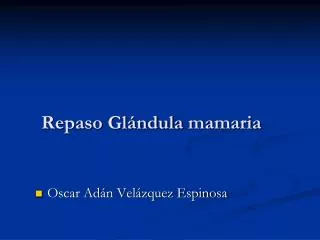 repaso gl ndula mamaria